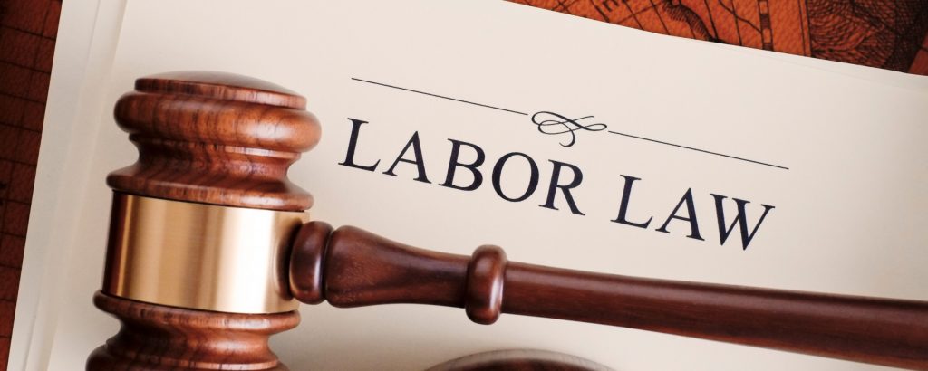 Image of a gavel and the words "Labor Law"