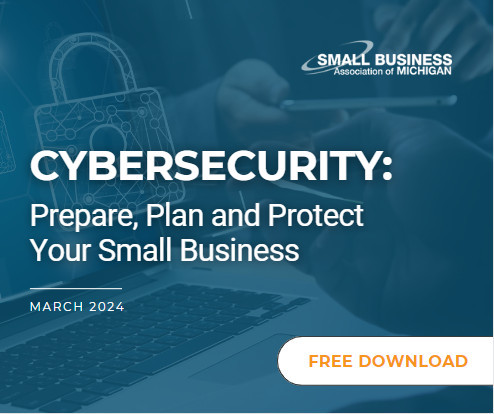 Cybersecurity: Prepare, Plan and Protect Your Small Business