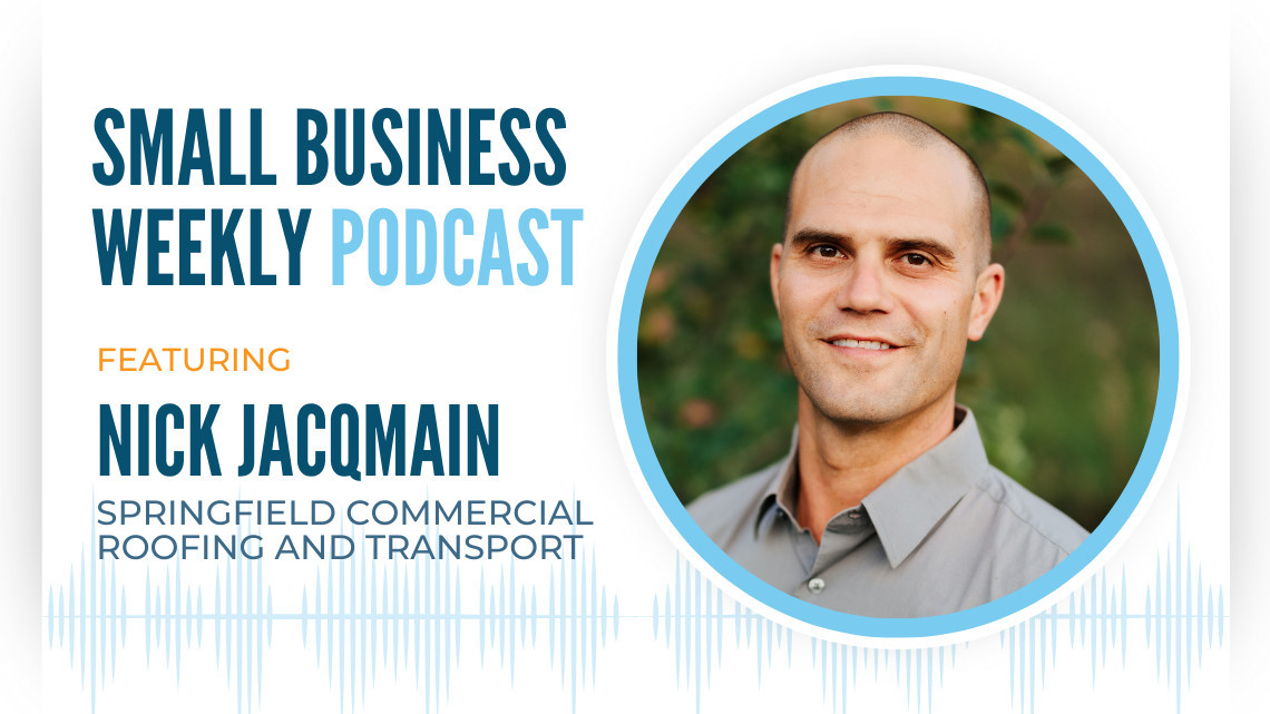 Nick Jacqmain, featured on the Small Business Weekly podcast