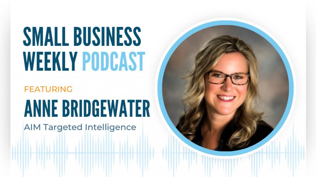 Anne Bridgewater featured guest on the Small Business Weekly podcast