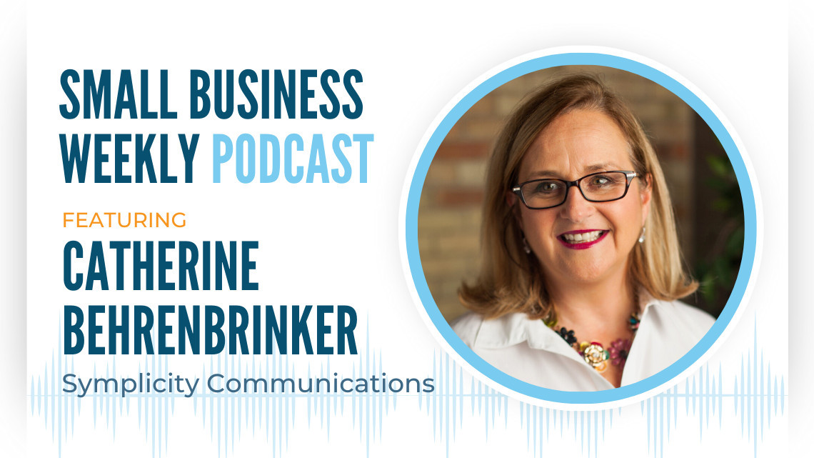 Catherine Behrenbrinker, featured on the Small Business Weekly podcast