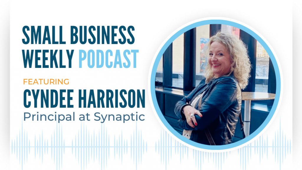 Cyndee Harrison, featured on this week's Small Business Weekly Podcast