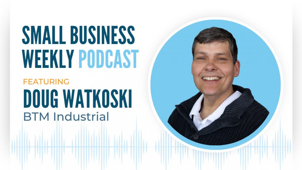 Doug Watkoski featured on the Small Business Weekly podcast