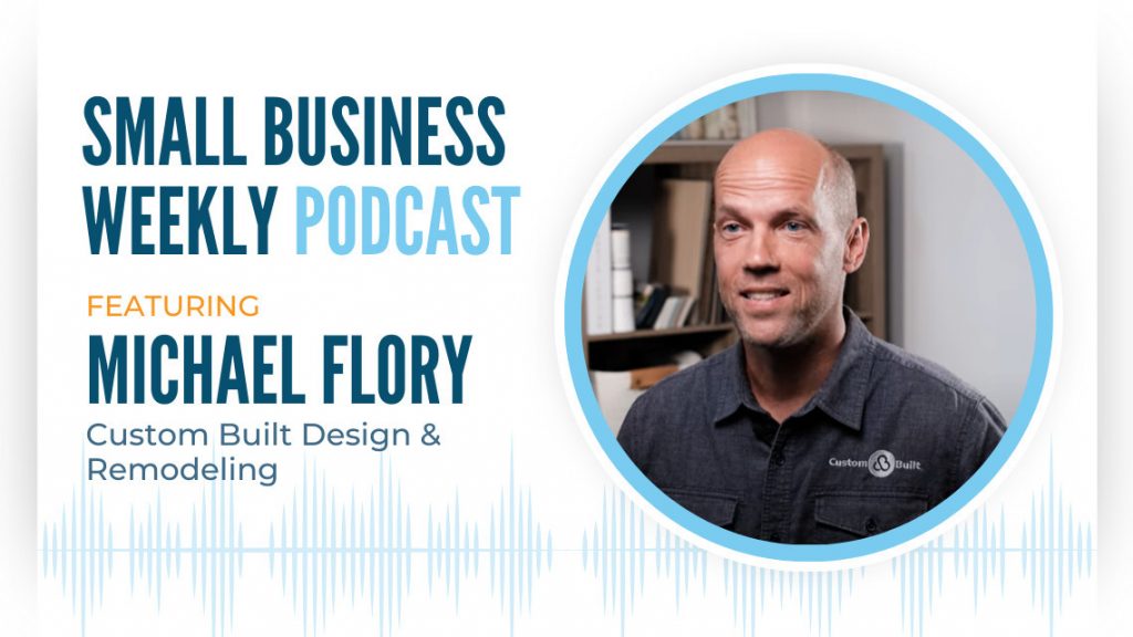 Michael Flory, featured on the Small Business Weekly podcast