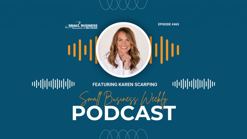 Karen Scarpino, featured on the Small Business Weekly podcast